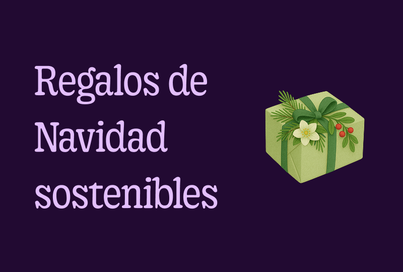 Regalos de Navidad sostenibles